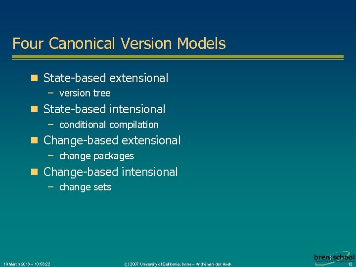 Four Canonical Version Models n State-based extensional – version tree n State-based intensional –