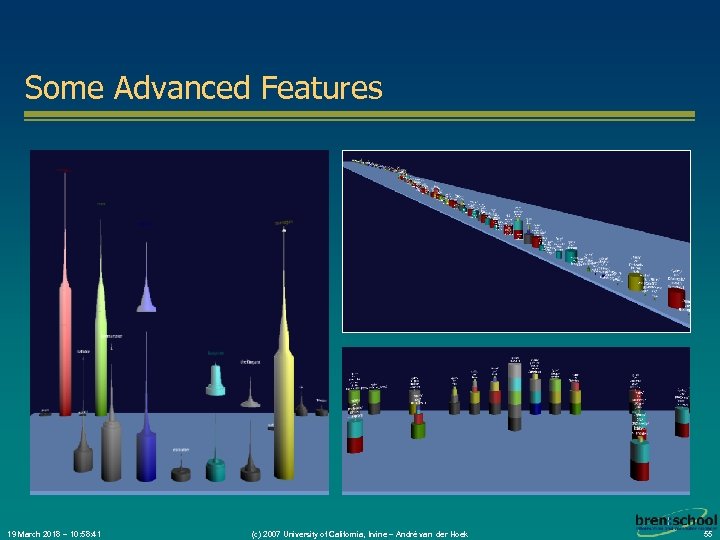 Some Advanced Features 19 March 2018 – 10: 58: 41 (c) 2007 University of