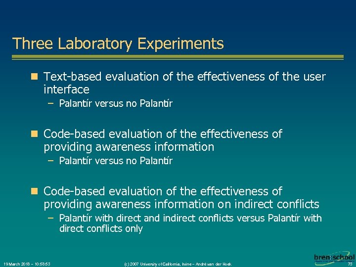 Three Laboratory Experiments n Text-based evaluation of the effectiveness of the user interface –