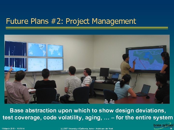 Future Plans #2: Project Management Base abstraction upon which to show design deviations, test