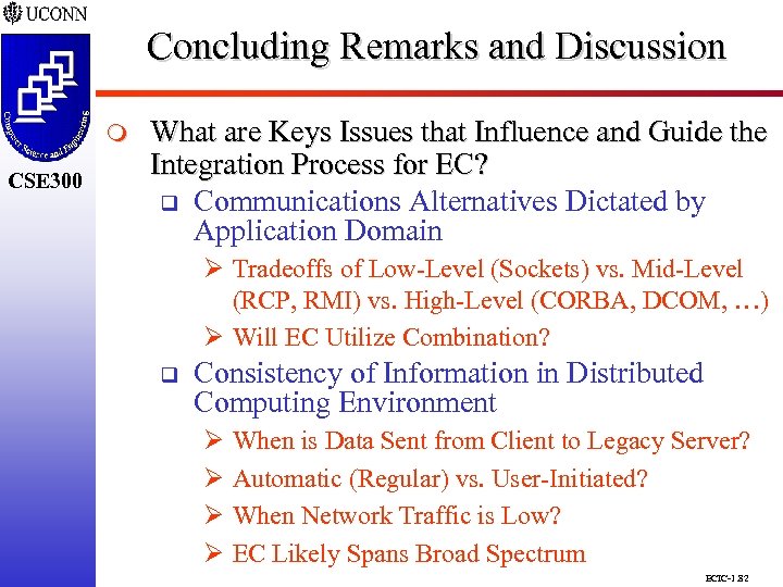 Concluding Remarks and Discussion CSE 298 CSE 300 m CSE 300 What are Keys