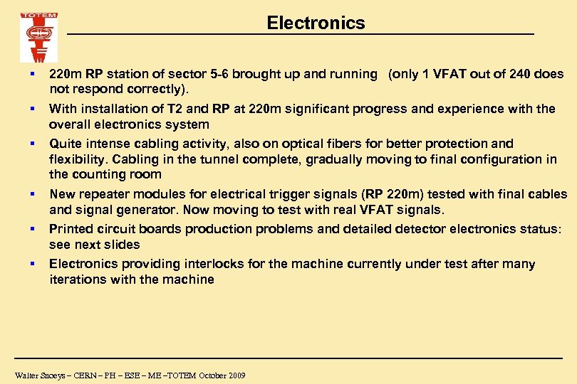 Electronics § 220 m RP station of sector 5 -6 brought up and running