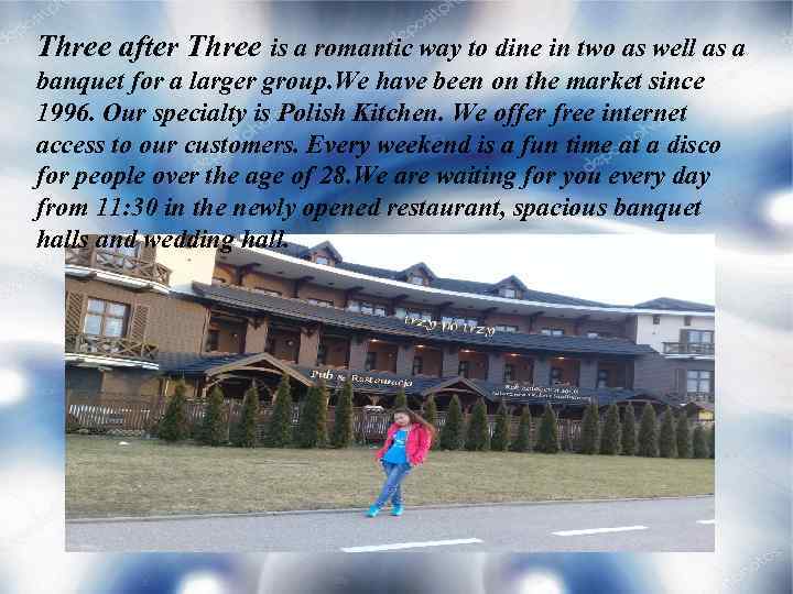 Three after Three is a romantic way to dine in two as well as