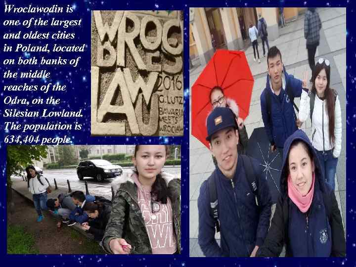 Wroclawodin is one of the largest and oldest cities in Poland, located on both