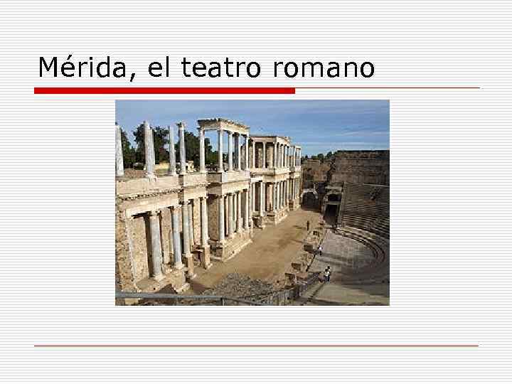 Mérida, el teatro romano 
