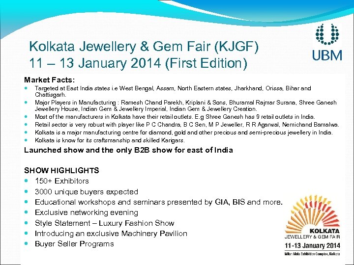 Kolkata Jewellery & Gem Fair (KJGF) 11 – 13 January 2014 (First Edition) Market