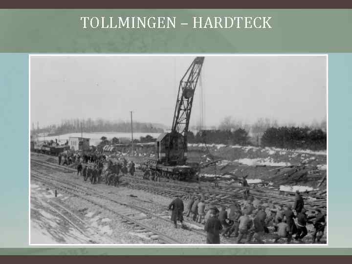 TOLLMINGEN – HARDTECK 