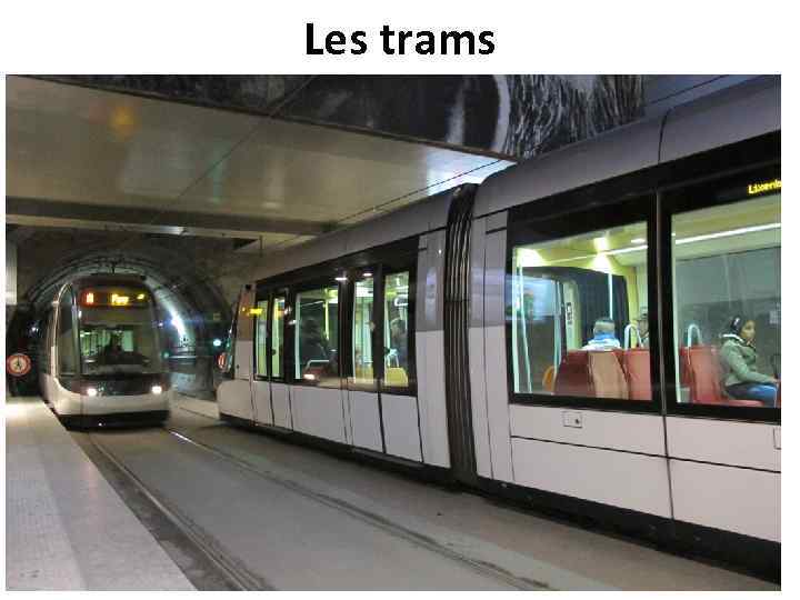 Les trams 