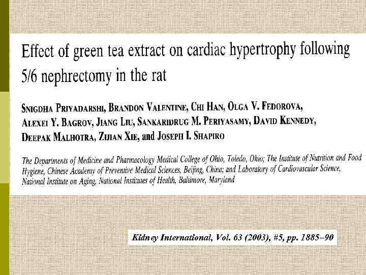 Kidney International, Vol. 63 (2003), #5, pp. 1885– 90 