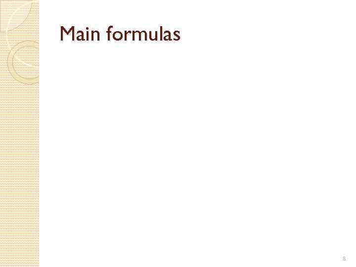 Main formulas 8 