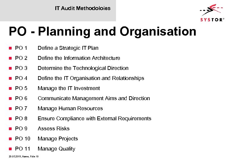 IT Audit Methodoloies PO - Planning and Organisation n PO 1 Define a Strategic