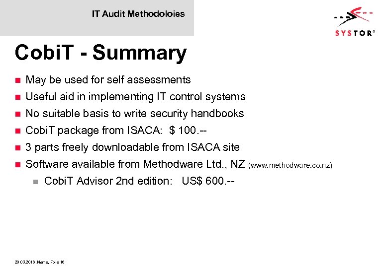 IT Audit Methodoloies Cobi. T - Summary n May be used for self assessments