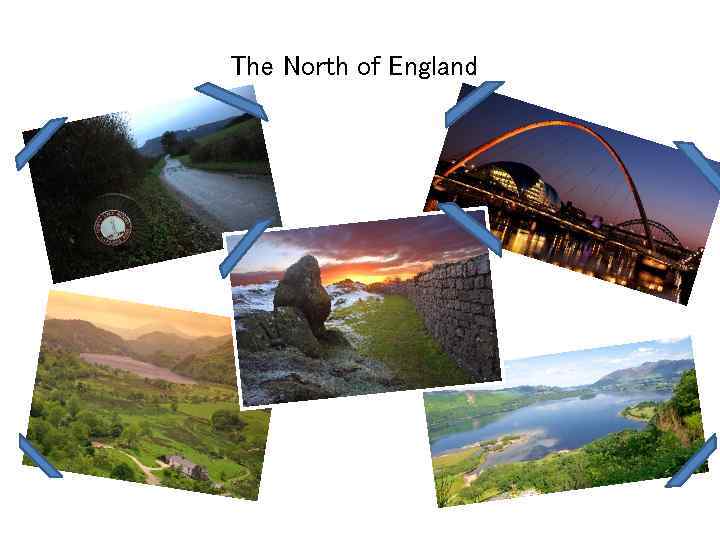 The North of England 