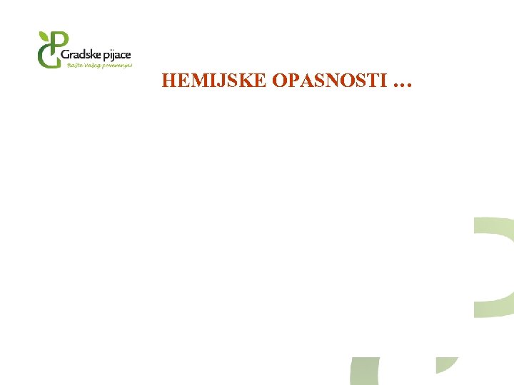 HEMIJSKE OPASNOSTI … 