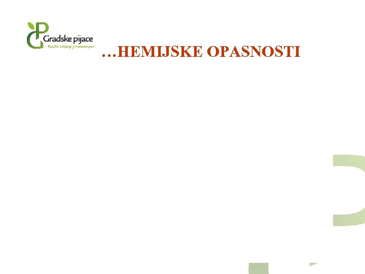 …HEMIJSKE OPASNOSTI 