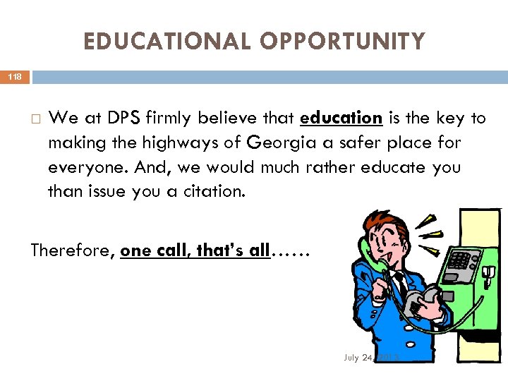 EDUCATIONAL OPPORTUNITY 118 We at DPS firmly believe that education is the key to