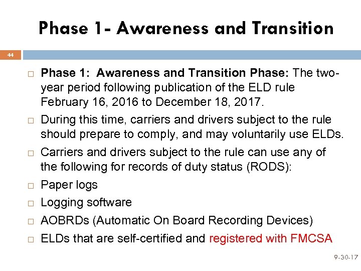 Phase 1 - Awareness and Transition 44 Phase 1: Awareness and Transition Phase: The