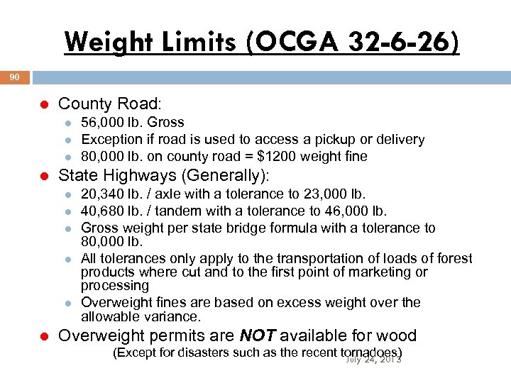 Weight Limits (OCGA 32 -6 -26) 90 l County Road: l l State Highways