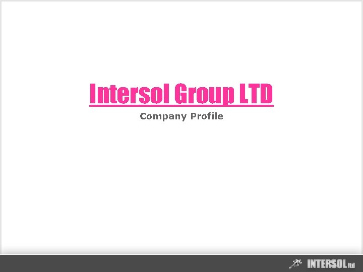 Intersol Group LTD Company Profile 