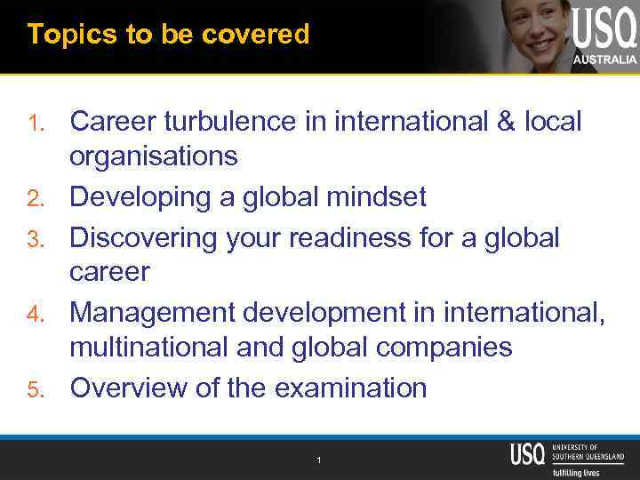 Topics to be covered 1. 2. 3. 4. 5. Career turbulence in international &