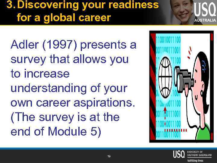 3. Discovering your readiness for a global career Adler (1997) presents a survey that
