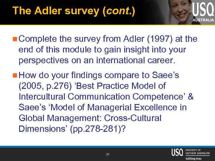 The Adler survey (cont. ) n Complete the survey from Adler (1997) at the