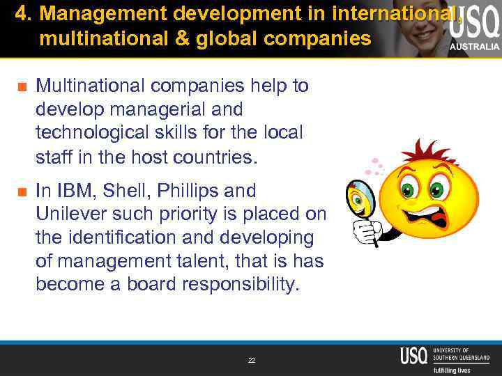 4. Management development in international, multinational & global companies n Multinational companies help to