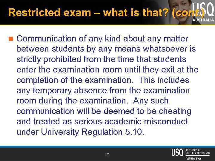 Restricted exam – what is that? (cont. ) n Communication of any kind about