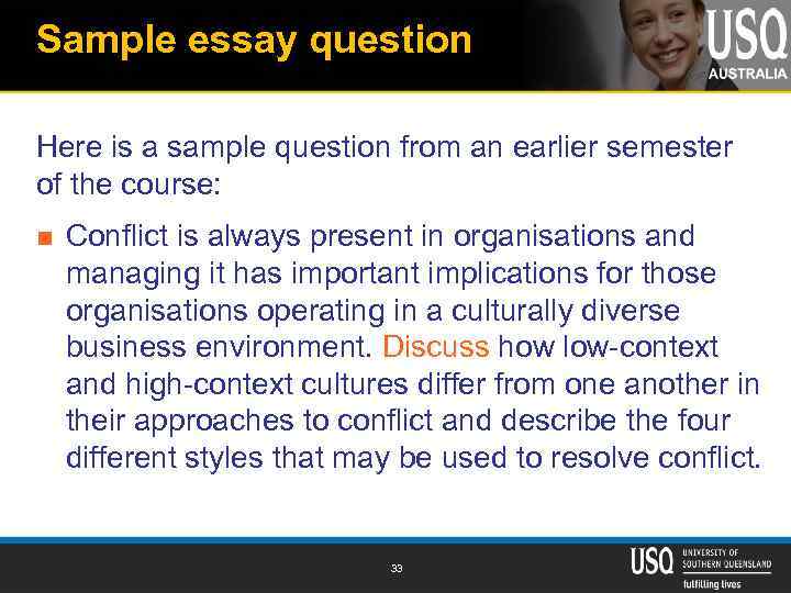 Sample essay question Here is a sample question from an earlier semester of the