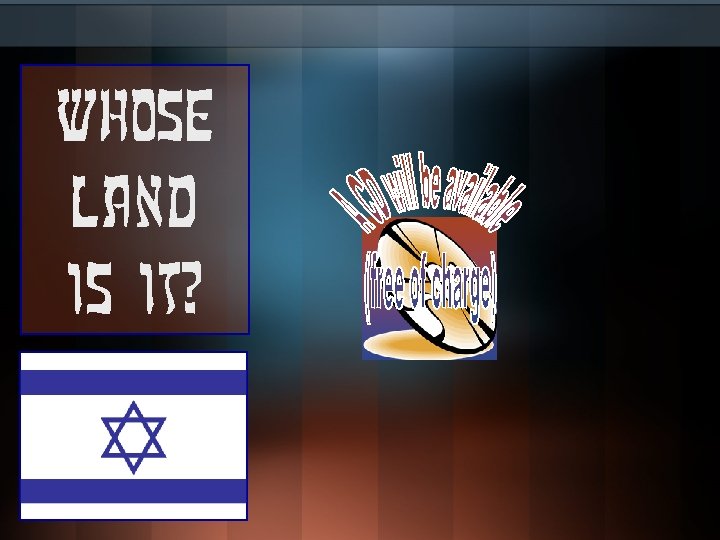 Whose land is it? 