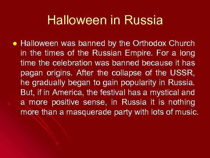 Halloween in Russia l Halloween was banned by the Orthodox Church in the times