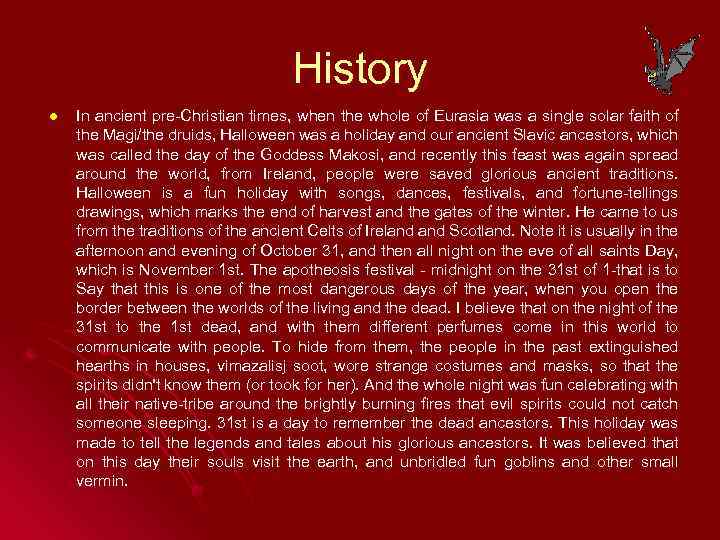 History l In ancient pre-Christian times, when the whole of Eurasia was a single