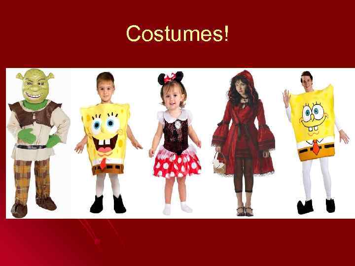 Costumes! 
