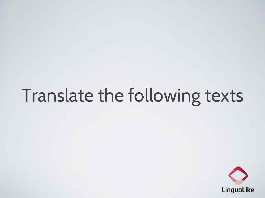 Translate the following texts 