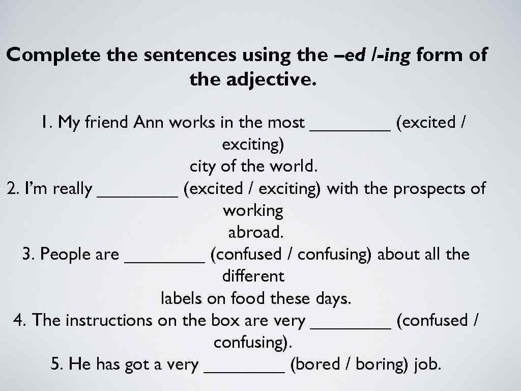 Adjectives with ing. Прилагательные ed ing. Ed ing упражнения. Прилагательные с ed и ing в английском языке. Ed ing adjectives правило.