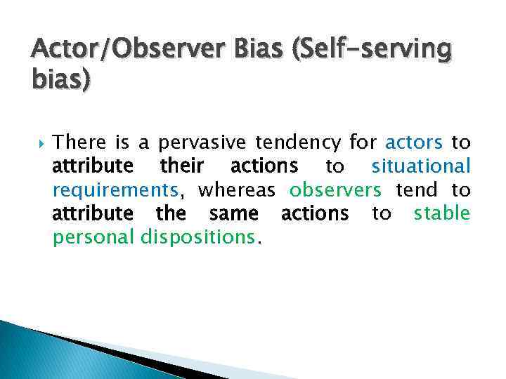 actor observer bias example psychology