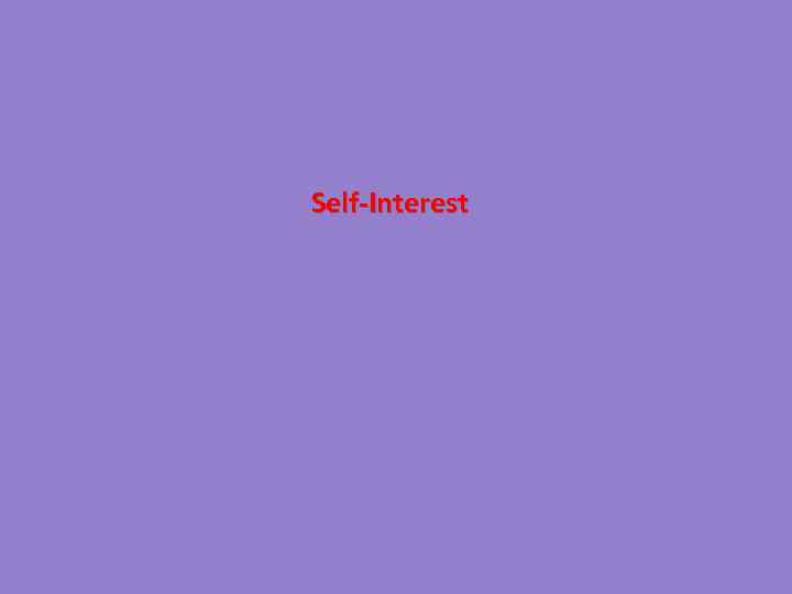 Self-Interest 