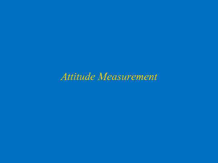 Attitude Measurement 