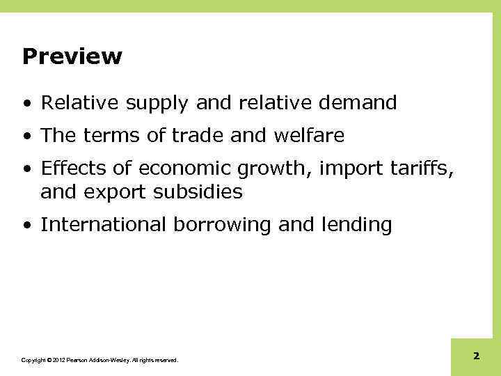Preview • Relative supply and relative demand • The terms of trade and welfare