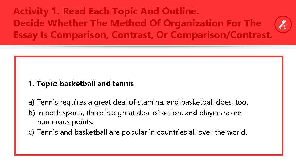Activity 1. Read Each Topic And Outline. Decide Whether The Method Of Organization For