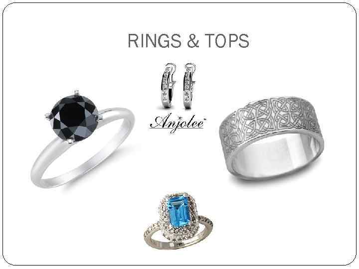 RINGS & TOPS 