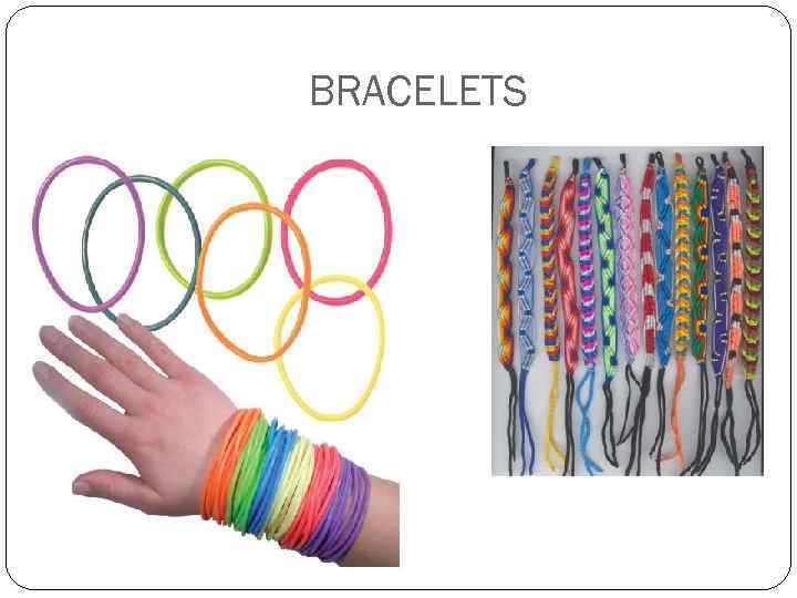 BRACELETS 