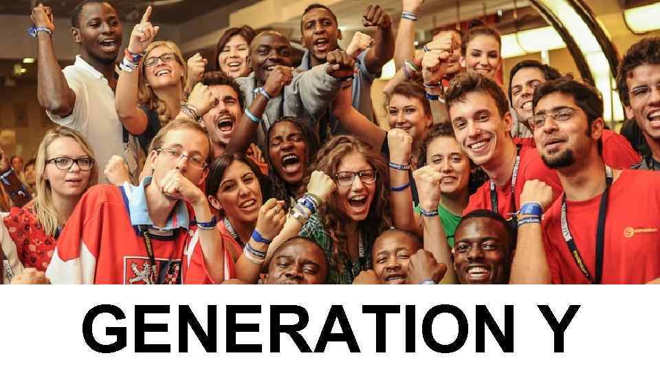 GENERATION Y 