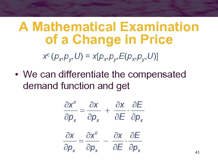 A Mathematical Examination of a Change in Price xc (px, py, U) = x[px,