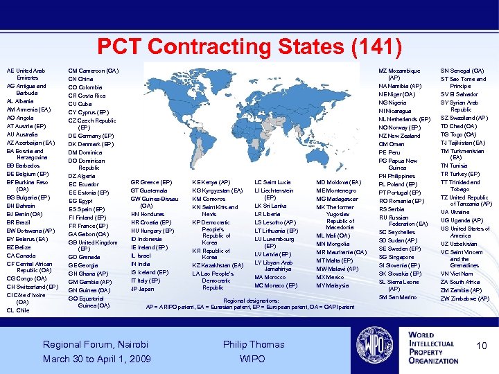 PCT Contracting States (141) AE United Arab Emirates AG Antigua and Barbuda AL Albania