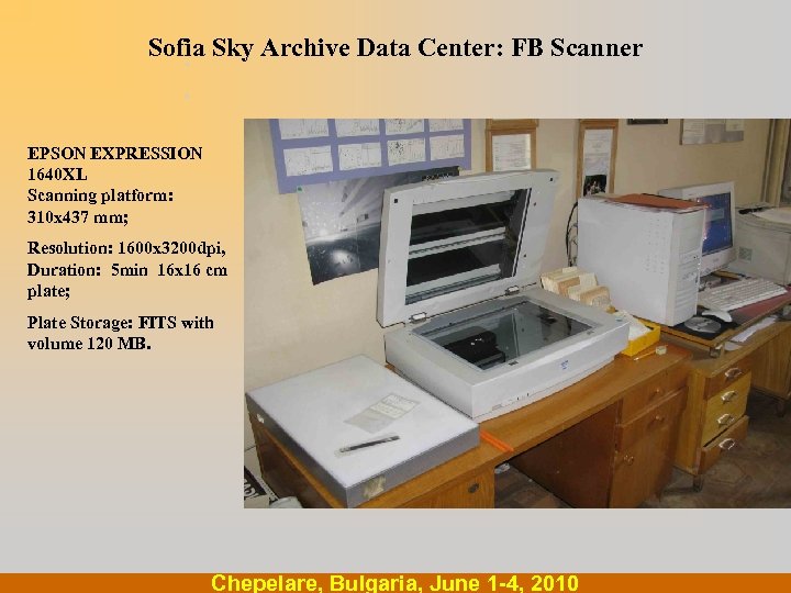 Sofia Sky Archive Data Center: FB Scanner . . EPSON EXPRESSION 1640 XL Scanning