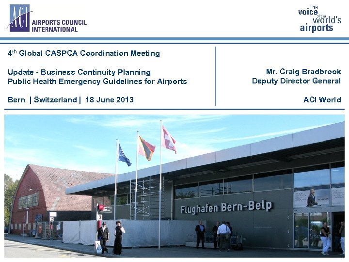 4 th Global CASPCA Coordination Meeting Update - Business Continuity Planning Public Health Emergency