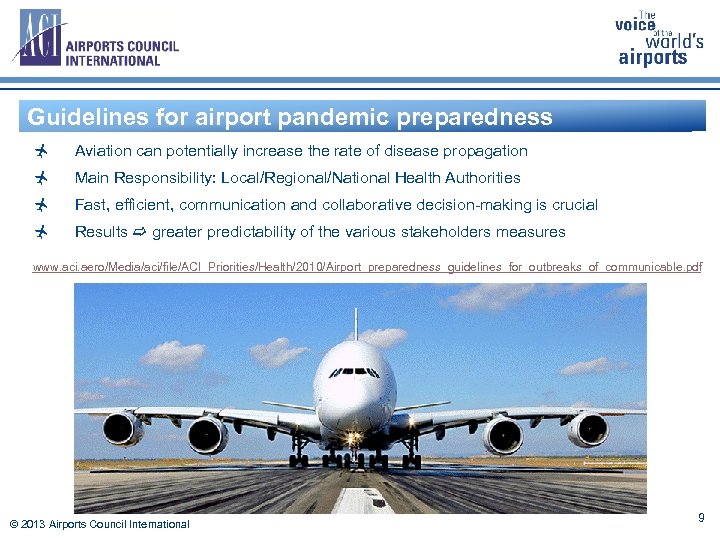 Guidelines for airport pandemic preparedness ñ Aviation can potentially increase the rate of disease