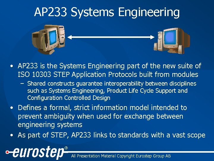 AP 233 Systems Engineering • AP 233 is the Systems Engineering part of the