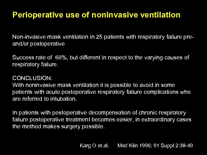 Perioperative use of noninvasive ventilation Non-invasive mask ventilation in 25 patients with respiratory failure